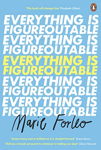 Marie Forleo: Everything Is Figureoutable (2020, Penguin Books, Limited, Penguin)