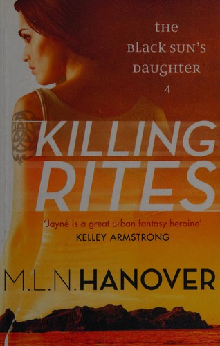 M. L. N. Hanover: Killing rites (2012, Orbit)