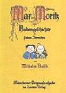 Wilhelm Busch: Max Und Moritz (Hardcover, German language, 1999, Loewes)