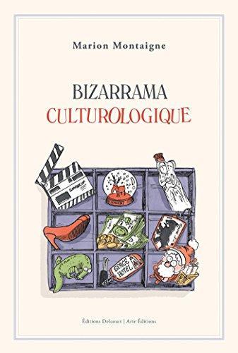Marion Montaigne: Bizarrama culturologique (French language, 2015)