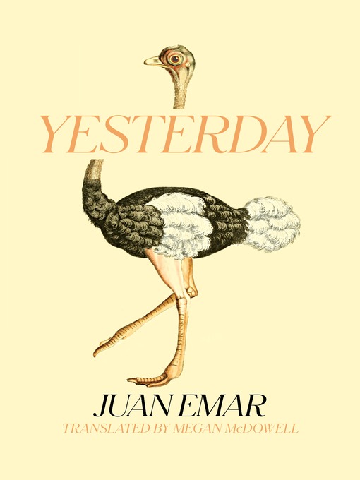 Megan McDowell, Alejandro Zambra, Juan Emar: Yesterday (2022, New Directions Publishing Corporation)