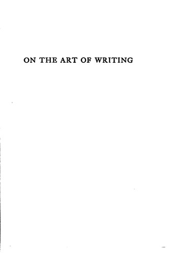 Arthur Quiller-Couch: On the art of writing (1916, G.P. Putnam's Sons; [etc., etc.])