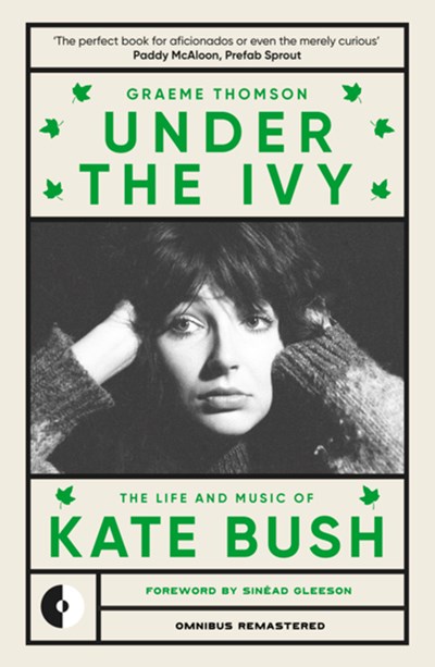 Graeme Thomson: Under the Ivy (2024, Omnibus Press)