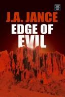 J. A. Jance: Edge of evil (2006, Center Point Pub.)