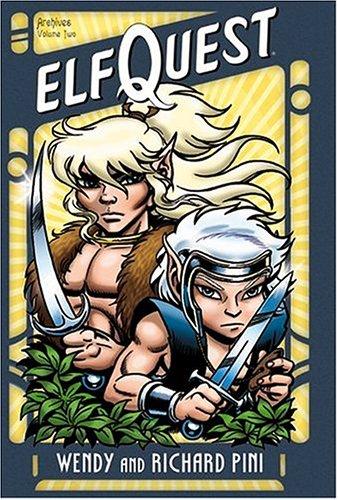 Wendy Pini, Richard Pini: Elfquest (Hardcover, 2005, Elfquest)
