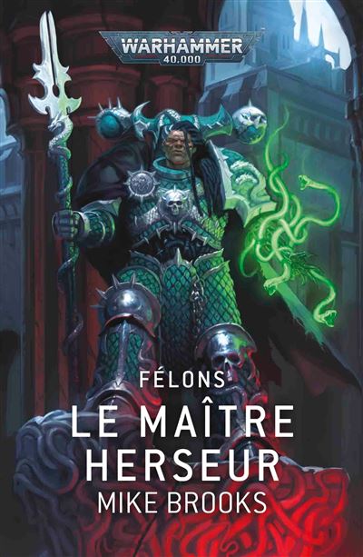 Mike Brooks: Le maître herseur (Paperback, French language, Black Library)