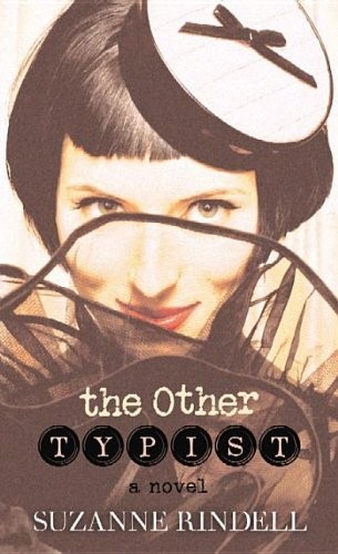 Suzanne Rindell: The Other Typist (Hardcover, 2013, Center Point Pub)