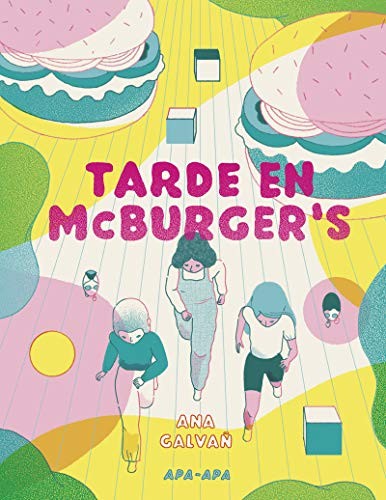 Ana Galvañ: Tarde en McBurger's [Próxima aparición] (Paperback, 2020, Apa Apa)