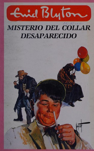 Enid Blyton: Misterio Del Collar Desaparecido (Paperback, Spanish language, 1986, Lectorum Pubns Inc (J))