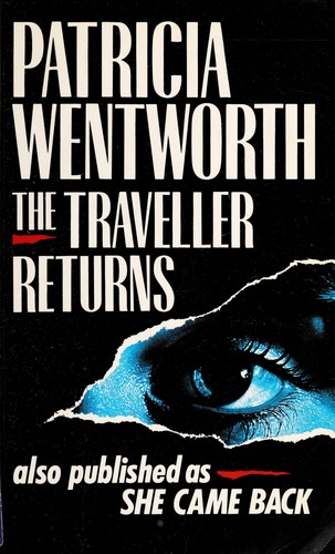 Patricia Wentworth: The traveller returns (1993, Curly Large Print)