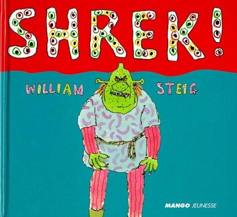 William Steig: Shrek! (1999, Mango)