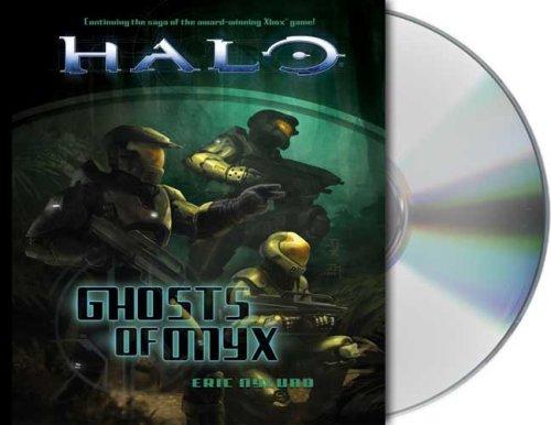 Eric S. Nylund: Ghosts of Onyx (Halo) (AudiobookFormat, 2007, Audio Renaissance)