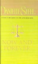Danielle Steel: Now and Forever (Hardcover, 1999, Tandem Library)
