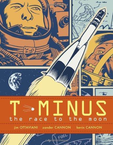 Jim Ottaviani: T-Minus: The Race to the Moon (GraphicNovel, 2009, Aladdin)