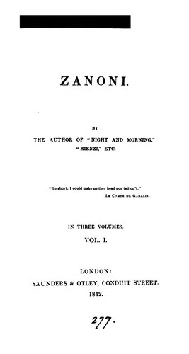 Edward Bulwer Lytton, Baron Lytton: Zanoni, by the author of 'Night and morning'. (1842)