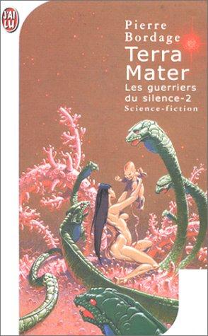 Pierre Bordage: Terra mater (Paperback, French language, 2002, J'ai lu)