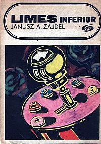 Janusz A. Zajdel: Limes inferior (Paperback, Polish language, 1982, Iskry)