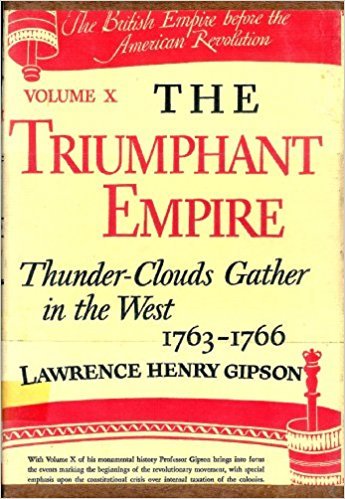 Lawrence Henry Gipson: The Triumphant Empire (Hardcover, 1961, Alfred A. Knopf)