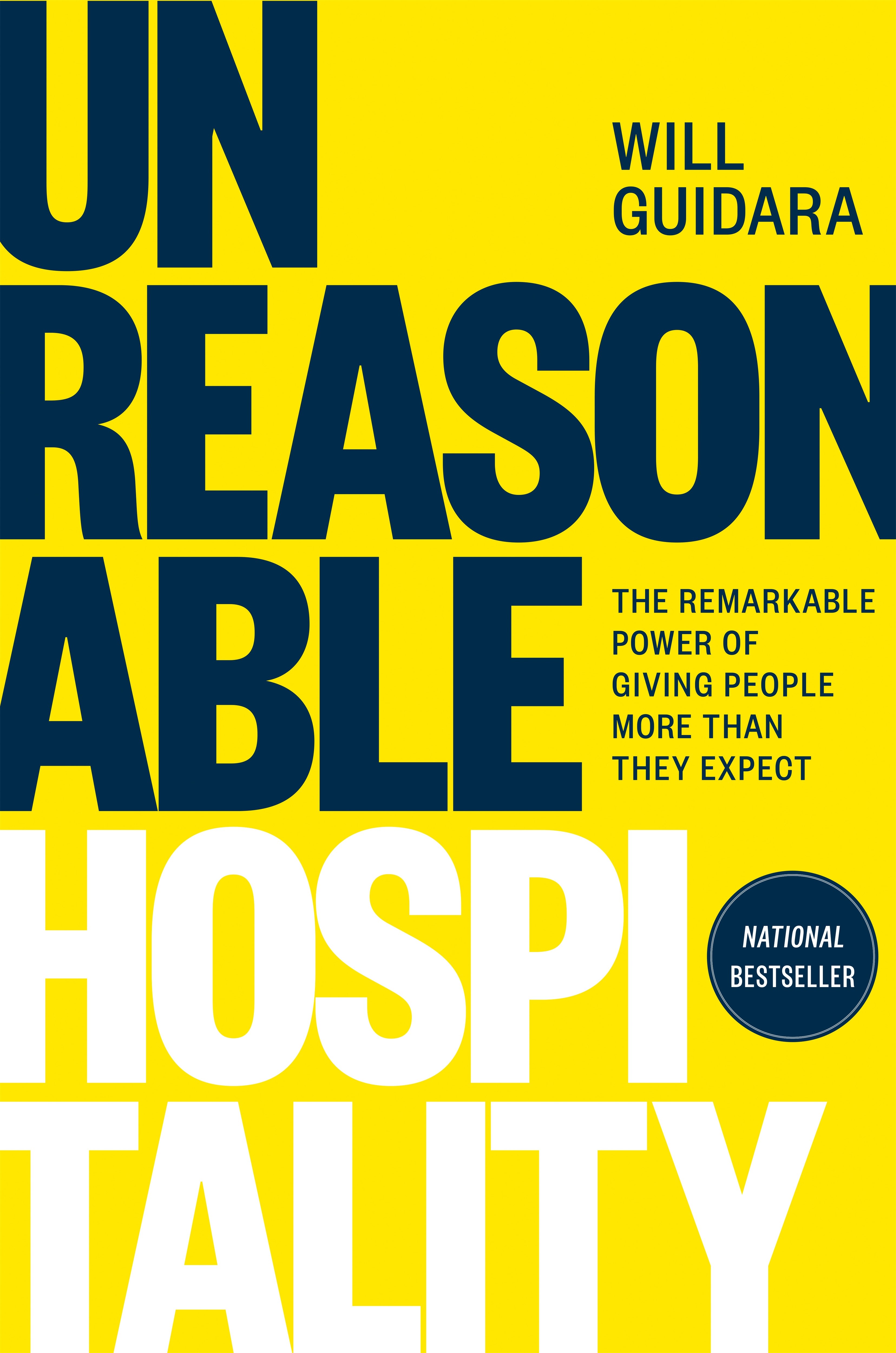 Will Guidara: Unreasonable Hospitality (2022, Penguin Publishing Group)