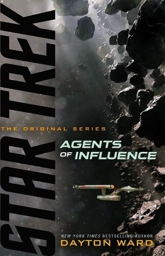 Dayton Ward: Agents of Influence (Paperback, 2020, Pocket Books/Star Trek)