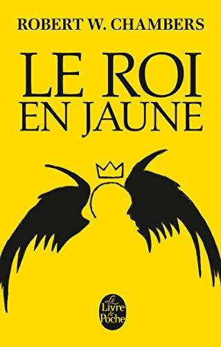 Robert William Chambers: Le Roi en jaune (French language, Le Livre de poche)