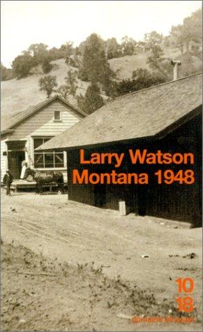 Larry Watson: Montana 1948 (Paperback, French language, 1998, Editions 10/18)