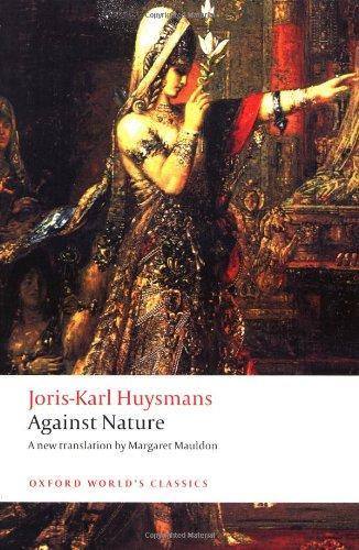 Joris-Karl Huysmans: Against Nature (2009)