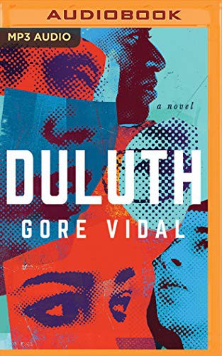 Gore Vidal, Susan Ericksen: Duluth (AudiobookFormat, 2019, Brilliance Audio)