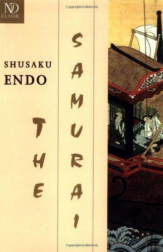 Shusaku Endo: The Samurai