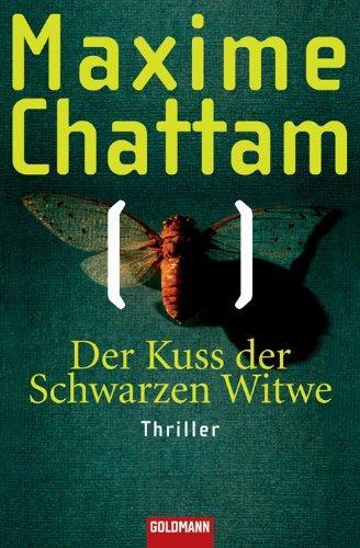Maxime Chattam: Der Kuss der Schwarzen Witwe (Paperback, german language)