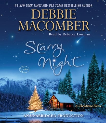 Debbie Macomber: Starry Night (AudiobookFormat, 2013, Random House Audio)