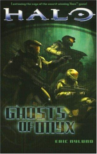 Eric S. Nylund: Ghosts of Onyx (Halo) (Paperback, 2007, Tor Books)