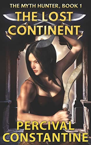 Percival Constantine: The Lost Continent (Paperback, CreateSpace Independent Publishing Platform)