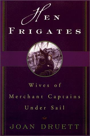 Joan Druett: Hen frigates (1999, G.K. Hall)