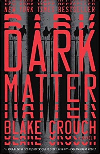 Blake Crouch OG: Dark Matter (2017, Broadway Books)