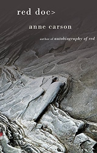 Anne Carson: Red Doc> (Paperback, 2014, Vintage)