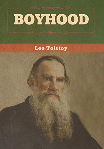 Leo Tolstoy: Boyhood (Hardcover, 2020, Bibliotech Press)