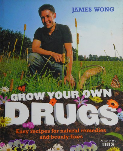 James Wong: Grow your own drugs (2009)