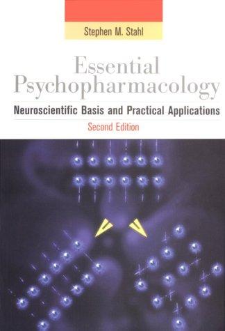 Stephen M. Stahl: Essential Psychopharmacology (Paperback, 2000, Cambridge University Press)