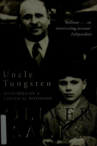 Oliver Sacks: Uncle Tungsten (Paperback, 2002, Picador)