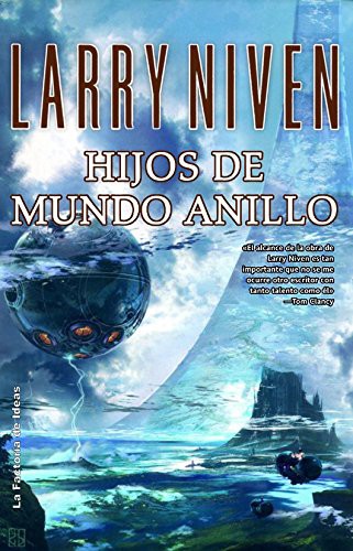 Hijos de Mundo Anillo (2007, La Factoría de Ideas)