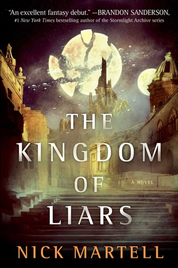 Nick Martell: Kingdom of Liars (EBook, 2020, Gallery / Saga Press)