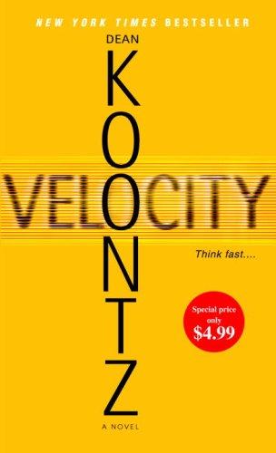 Dean Koontz, Dean Koontz: Velocity (Paperback, 2009, Bantam)