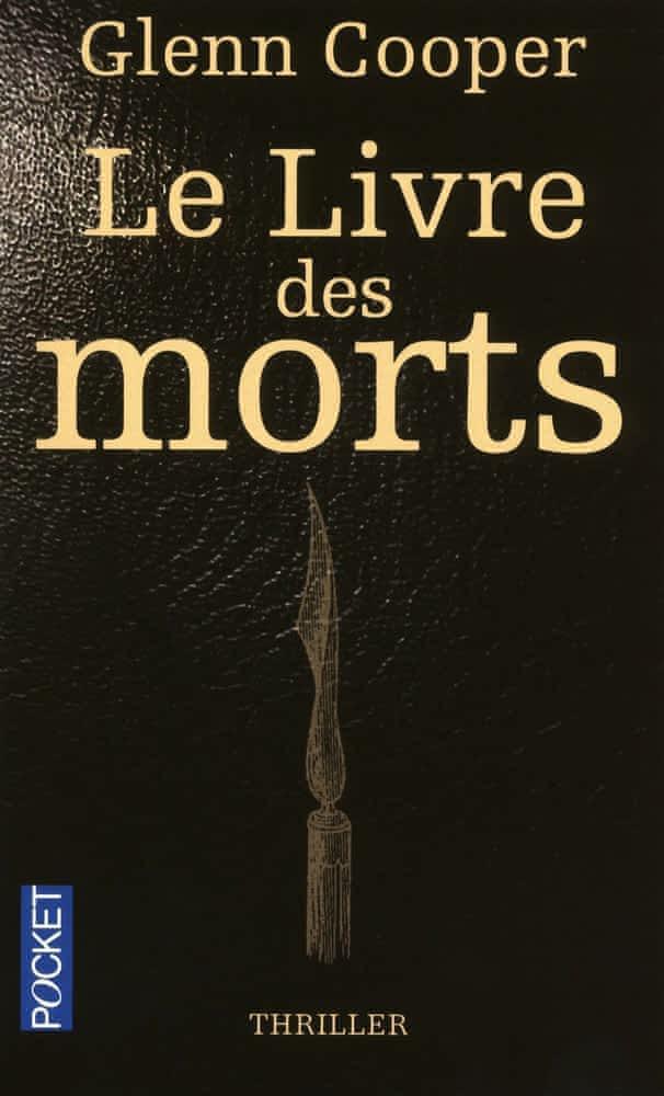 Glenn Cooper, Carine Chichereau: Le livre des morts (French language, 2011, Presses Pocket)