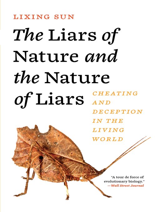 Lixing Sun: Liars of Nature and the Nature of Liars (2023, Princeton University Press)