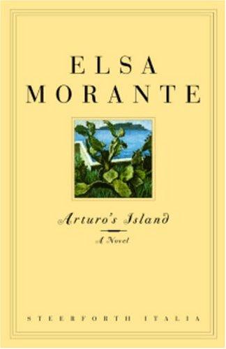 Elsa Morante: Arturo's island (Paperback, 2002, Steerforth Italia)
