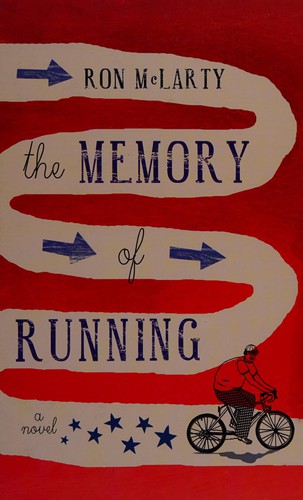 Ron McLarty: The memory of running (2005, Charnwood)