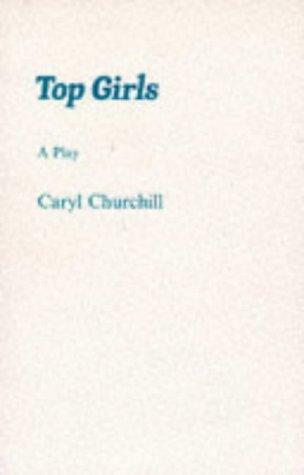 Caryl Churchill: Top girls (Paperback, 1982, French)