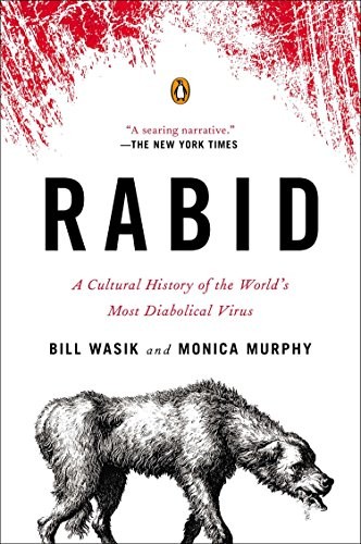 Bill Wasik, Monica Murphy: Rabid (2013, Penguin Books)