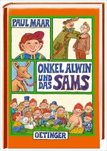 Paul Maar: Onkel Alwin und das Sams (Hardcover, German language, 2009, Oetinger)